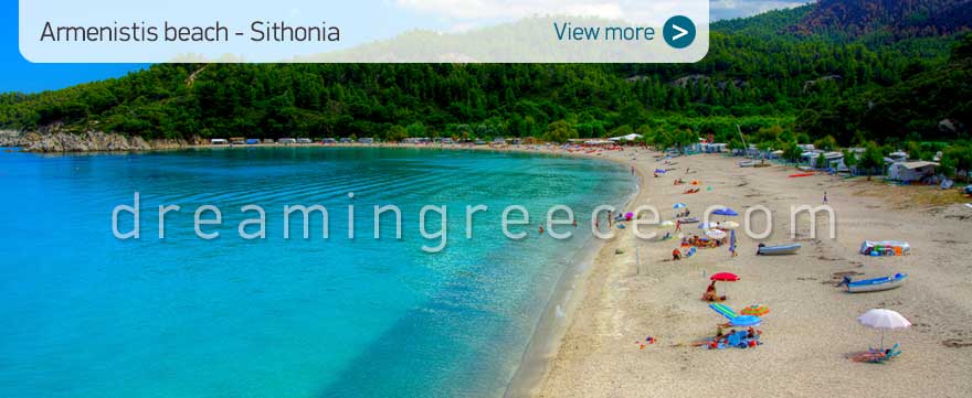 Armenistis beach Halkidiki Beaches Sithonia Greece. Chalkidiki vacations.